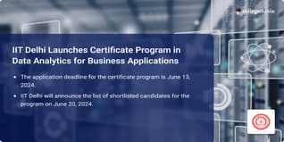 IIT Delhi Launches Certificate Program in Data Analytics for Business Applications; Apply till June 13